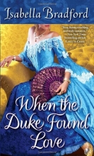 Cover art for When the Duke Found Love (The Wylder Sisters)