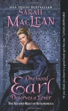 Cover art for One Good Earl Deserves a Lover: The Second Rule of Scoundrels (Rules of Scoundrels)