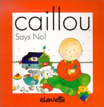Cover art for Says No! (Caillou)