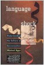 Cover art for Language Shock: Understanding the Culture of Conversation
