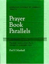 Cover art for Prayer Book Parallels Volume 1 (Anglican Liturgy in America)
