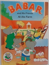 Cover art for Babar and His Friends at the Farm