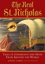 Cover art for The Real St. Nicholas: Tales of Generosity and Hope from around the World