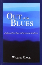 Cover art for Out of the Blues: Dealing with the Blues of Depression and Loneliness