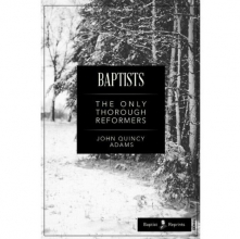 Cover art for Baptists: Thorough Reformers