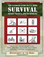Cover art for The Ultimate Guide to U.S. Army Survival Skills, Tactics, and Techniques