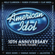Cover art for American Idol: 10th Anniversary - The Hits Volume 1