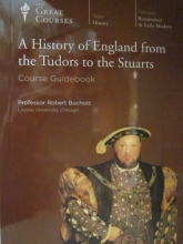 Cover art for A History of England from the Tudors to the Stuarts (The Great Courses Modern History)