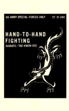 Cover art for Hand-To-Hand Fighting (Karate/Tae Kwon-do) ST 31-204