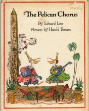 Cover art for THE PELICAN CHORUS by Edward Lear, pictures by Harold Berson (1967 Hardcover 7 1/4 x 9 inches, 40 pages including 4 pages with the music. Parents Magazine Press)