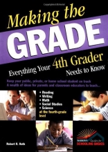 Cover art for Making the Grade: Everything Your 4th Grader Needs to Know