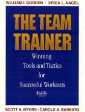 Cover art for The Team Trainer: Winning Tools and Tactics for Successful Workouts