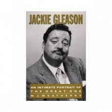 Cover art for Jackie Gleason: An Intimate Portrait of the Great One