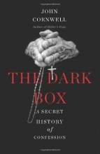 Cover art for The Dark Box: A Secret History of Confession