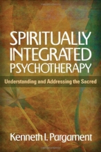 Cover art for Spiritually Integrated Psychotherapy: Understanding and Addressing the Sacred
