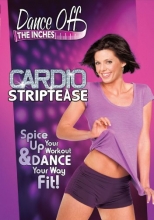 Cover art for Dance off the Inches: Cardio Striptease