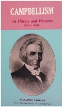 Cover art for Campbellism: Its History and Heresies