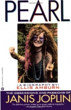 Cover art for Pearl: The Obsessions and Passions of Janis Joplin