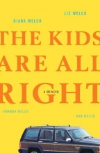 Cover art for The Kids Are All Right: A Memoir