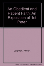 Cover art for An Obedient and Patient Faith: An Exposition of 1st Peter