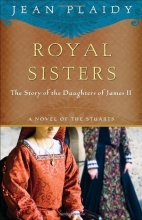 Cover art for Royal Sisters: The Story of the Daughters of James II (Haunted Sisters)