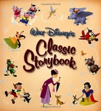 Cover art for Walt Disney's Classic Storybook (Disney Storybook Collections)