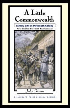 Cover art for A Little Commonwealth: Family Life in Plymouth Colony