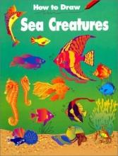 Cover art for How To Draw Sea Creatures - Pbk