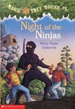Cover art for Night of the Ninjas (The Magic Tree House #5)