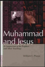 Cover art for Muhammad and Jesus: A Comparison of the Prophets and Their Teachings