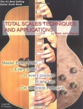 Cover art for Guitar Total Scales Techniques and Applications: Lessons for Beginner through Professional