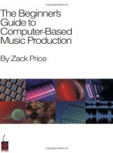 Cover art for The Beginner's Guide to Computer-Based Music Production