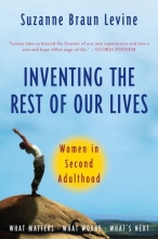 Cover art for Inventing the Rest of Our Lives: Women in Second Adulthood