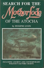 Cover art for Search for the Motherlode of the Atocha