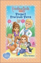 Cover art for Project Precious Paws: Book Three Soft Cover (Precious Girls Club)