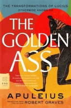 Cover art for The Golden Ass: The Transformations of Lucius