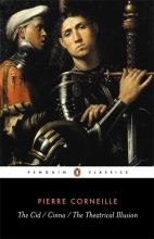 Cover art for The Cid, Cinna, the Theatrical Illusion (Penguin Classics)