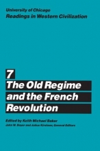 Cover art for University of Chicago Readings in Western Civilization, Volume 7: The Old Regime and the French Revolution