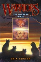 Cover art for The Darkest Hour (Warriors, Book 6)