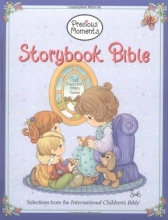 Cover art for Precious Moments Storybook Bible: Selections from the International Children's Bible