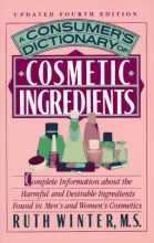 Cover art for A Consumer's Dictionary of Cosmetic Ingredients: Updated Fourth Edition