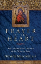 Cover art for Prayer of the Heart: The Contemplative Tradition of the Christian East (Revised)