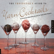 Cover art for Crocheter's Guide to Yarn Cocktails