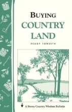 Cover art for Buying Country Land: Storey Country Wisdom Bulletin A-67