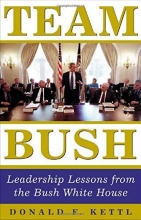 Cover art for Team Bush : Leadership Lessons from the Bush White House