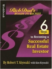 Cover art for Workbook: Rich Dad's Road to Riches: 6 Steps to Becoming a Successful Real Estate Investor