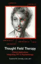 Cover art for Thought Field Therapy: Clinical Applications, Integrating TFT in Psychotherapy