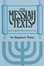 Cover art for The Messiah Texts: Jewish Legends of Three Thousand Years