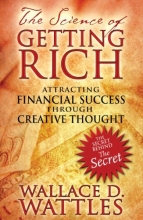 Cover art for The Science of Getting Rich: Attracting Financial Success through Creative Thought