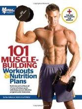 Cover art for 101 Muscle-Building Workouts & Nutrition Plans (101 Workouts)